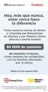Banco Azteca y Elektra exentan comisiones en apoyo a Colombia